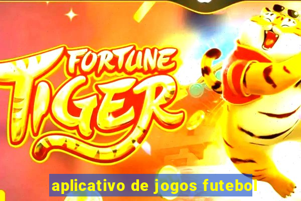 aplicativo de jogos futebol
