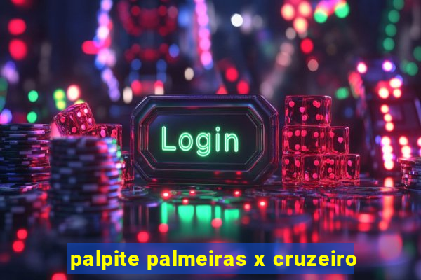 palpite palmeiras x cruzeiro