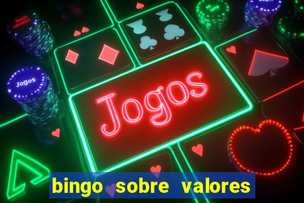 bingo sobre valores para imprimir