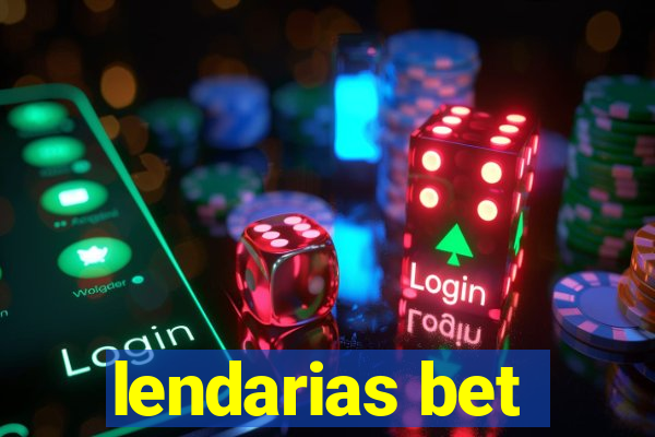 lendarias bet
