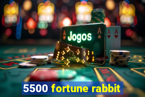 5500 fortune rabbit