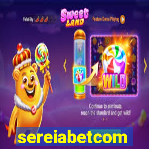 sereiabetcom