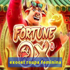 exocet roupa feminina