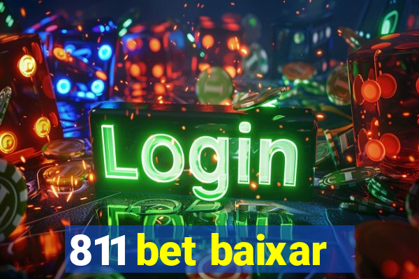 811 bet baixar