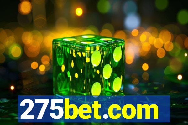 275bet.com