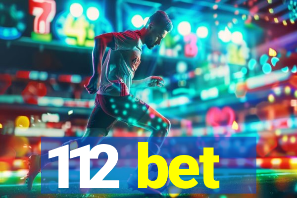 112 bet