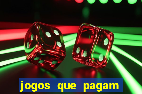 jogos que pagam dinheiro de verdade via pix