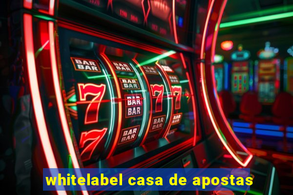 whitelabel casa de apostas