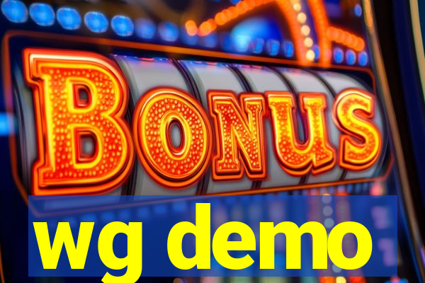 wg demo