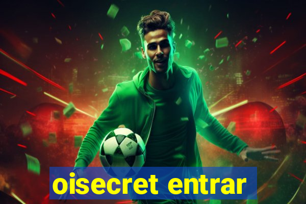 oisecret entrar