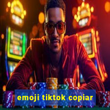emoji tiktok copiar