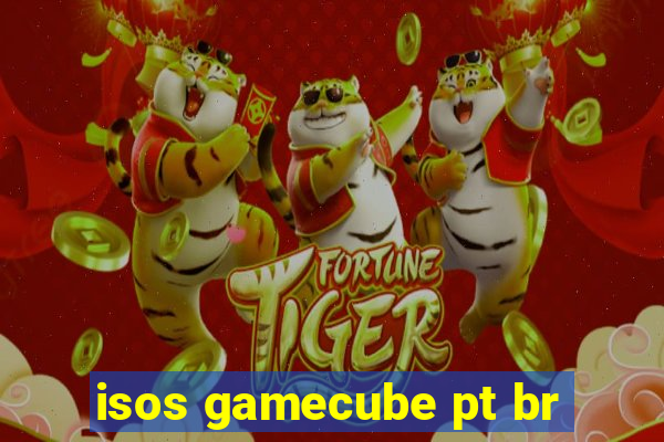 isos gamecube pt br
