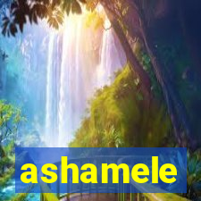 ashamele