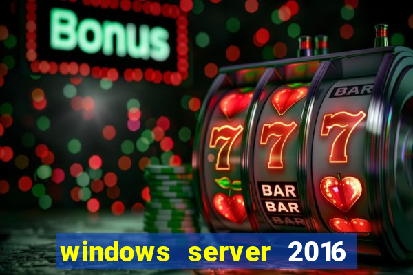 windows server 2016 download iso pt br