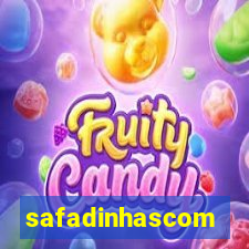safadinhascom