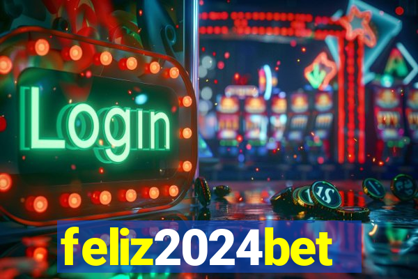 feliz2024bet