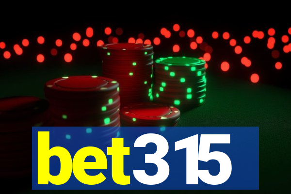 bet315