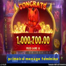 primeiro menage feminino