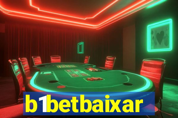b1betbaixar