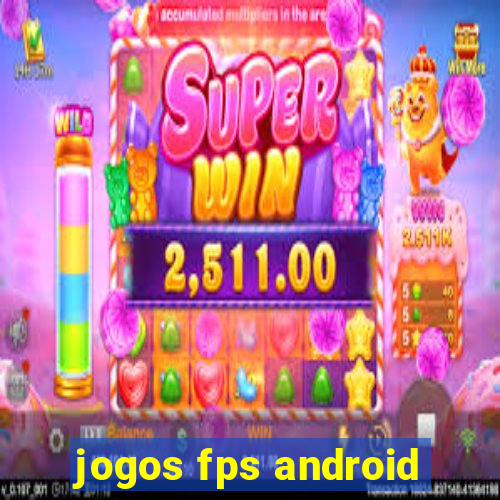 jogos fps android