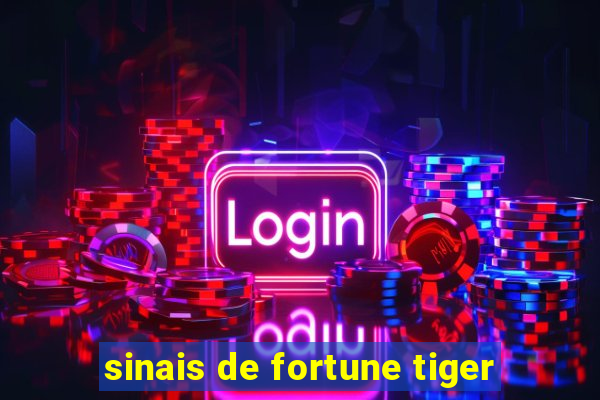 sinais de fortune tiger