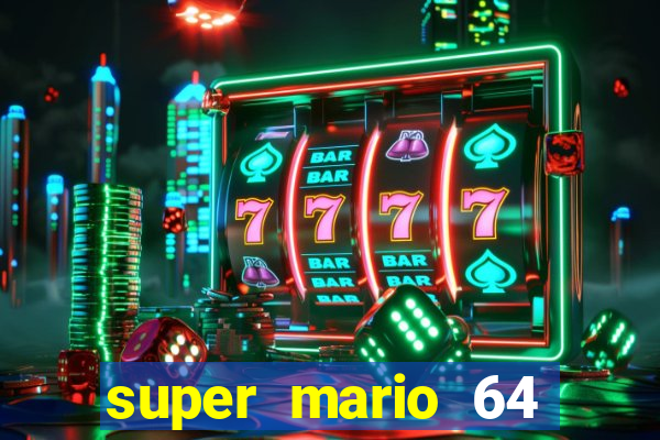 super mario 64 beta jogar
