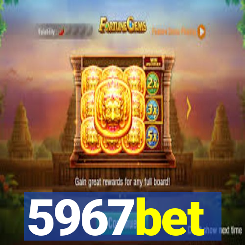 5967bet