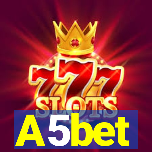 A5bet