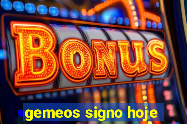 gemeos signo hoje