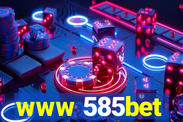www 585bet