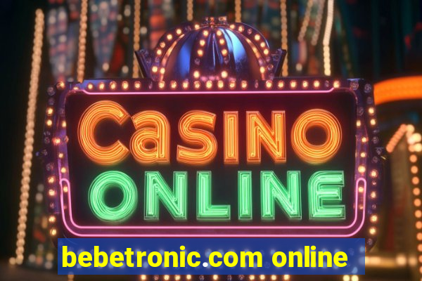 bebetronic.com online