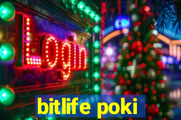 bitlife poki
