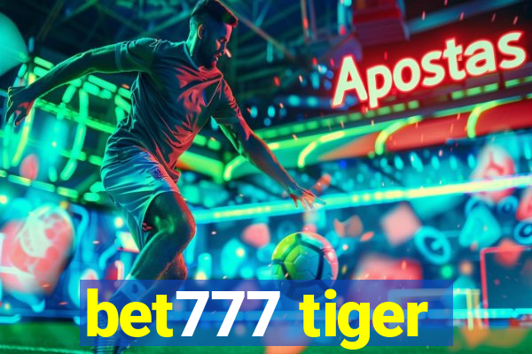 bet777 tiger