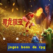 jogos bons de rpg para celular