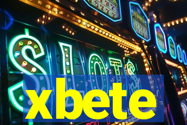 xbete