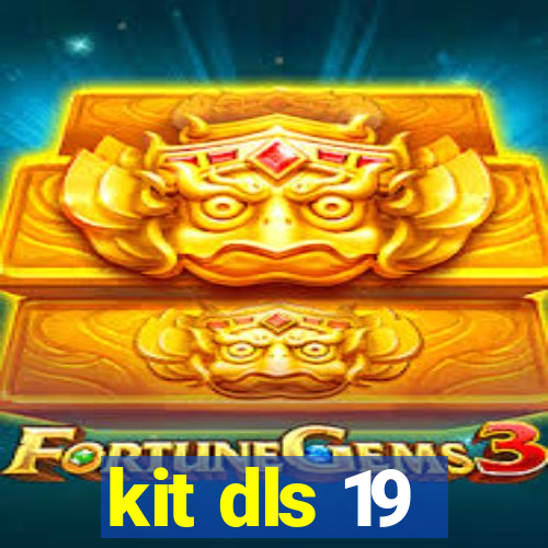 kit dls 19