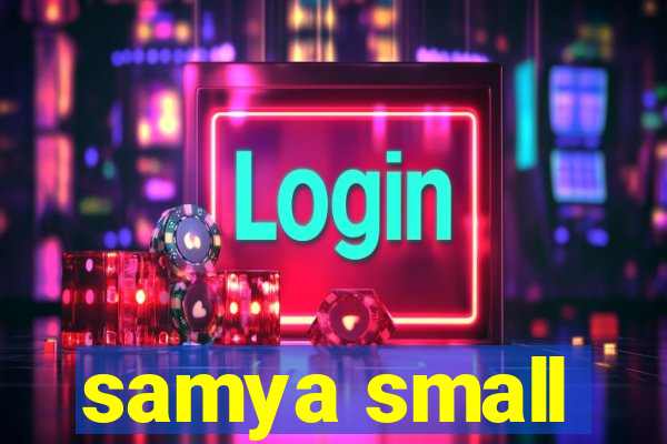 samya small