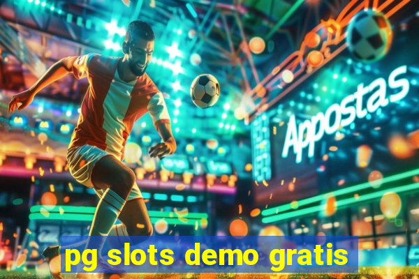 pg slots demo gratis