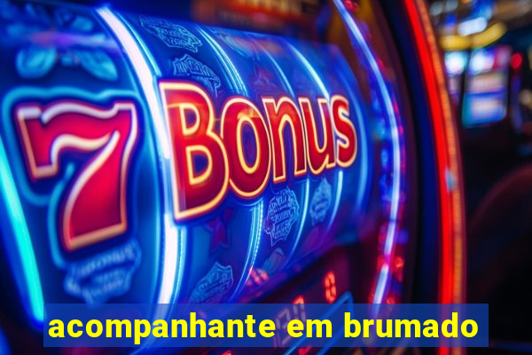 acompanhante em brumado