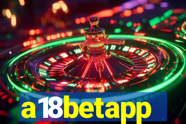 a18betapp