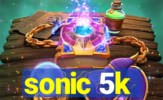 sonic 5k