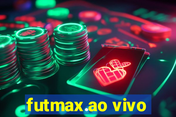 futmax.ao vivo