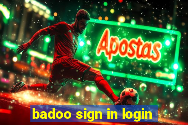 badoo sign in login