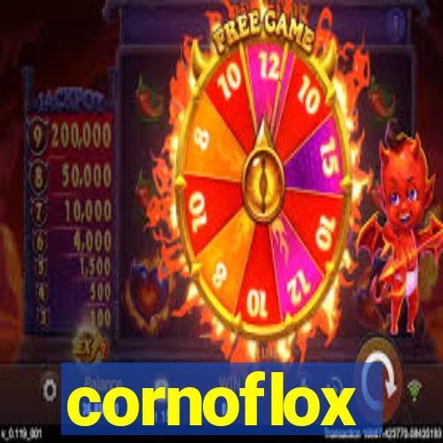 cornoflox
