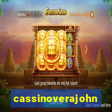 cassinoverajohn