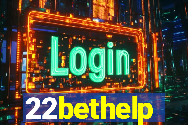 22bethelp