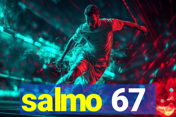 salmo 67