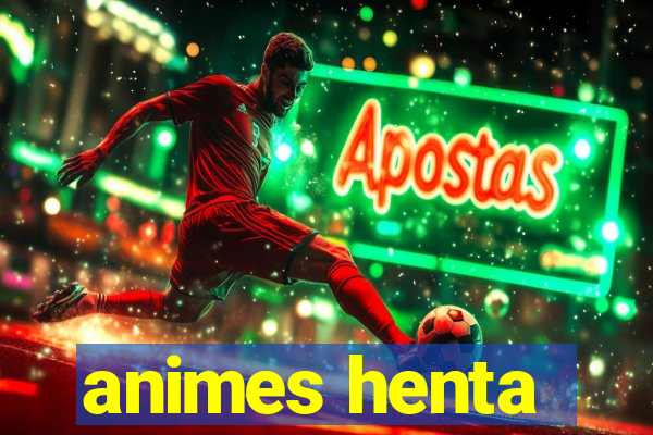 animes henta