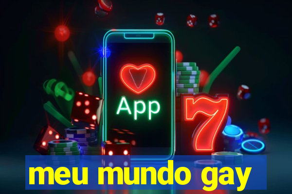 meu mundo gay