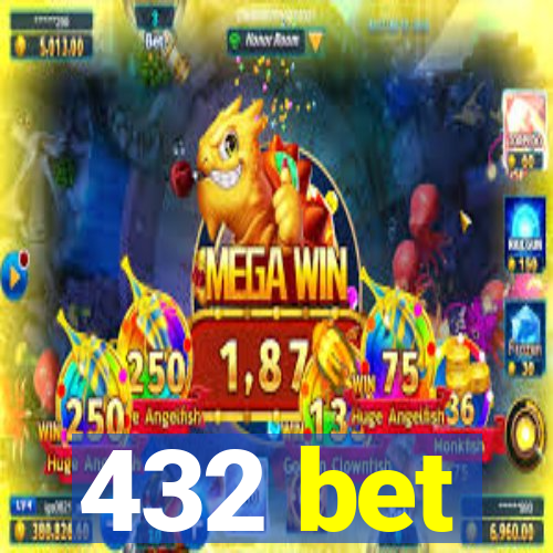 432 bet